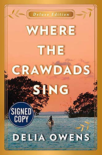 Where the Crawdads Sing: Deluxe Edition - Signe... 0593187997 Book Cover