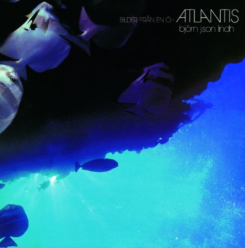 Atlantis / Bilder från en ö (2007 mastering)