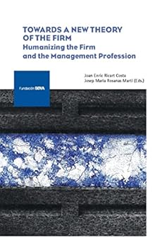 Towards a New Theory of the Firm