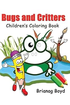 Paperback Bugs and Critters: Childrens Coloring Book