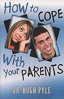 How to Cope with Your Parents 0873983696 Book Cover