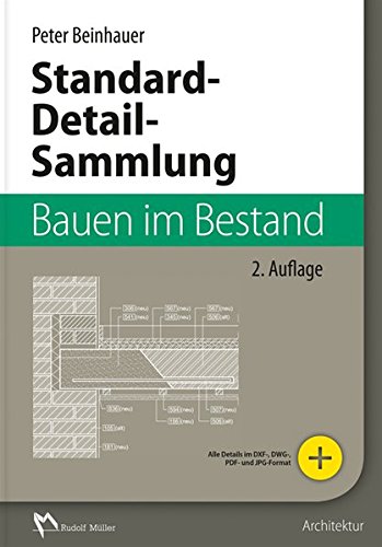 Standard-Detail-Sammlung Bauen im Bestand Standard-Detail-Sammlung Bauen im Bestand
