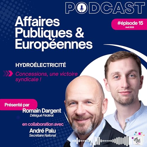 &Eacute;nergies en clair : Hydro&eacute;lectricit&eacute; : Concessions ? Une victoire syndicale. - &Eacute;pisode #15