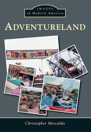 Adventureland (Images of Modern America)