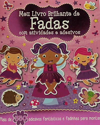 Meu livro brilhante de fadas com atividades e adesivos: