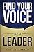 Find Your VOICE as a Leader