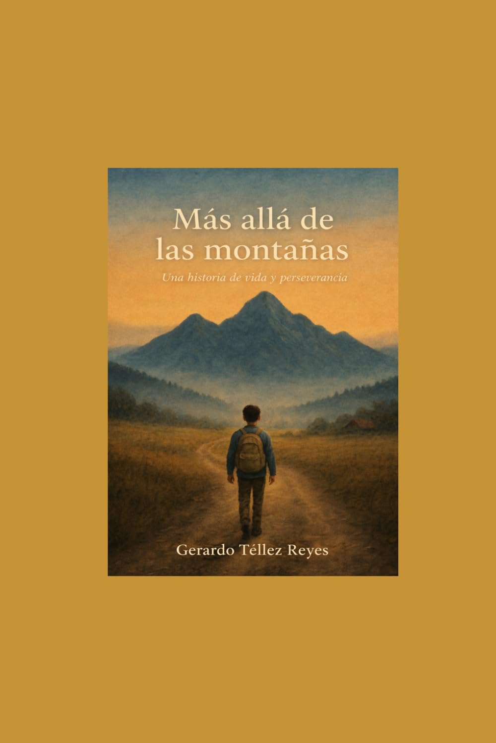 Más allá de las montañas: Una historia de vida y perseverancia