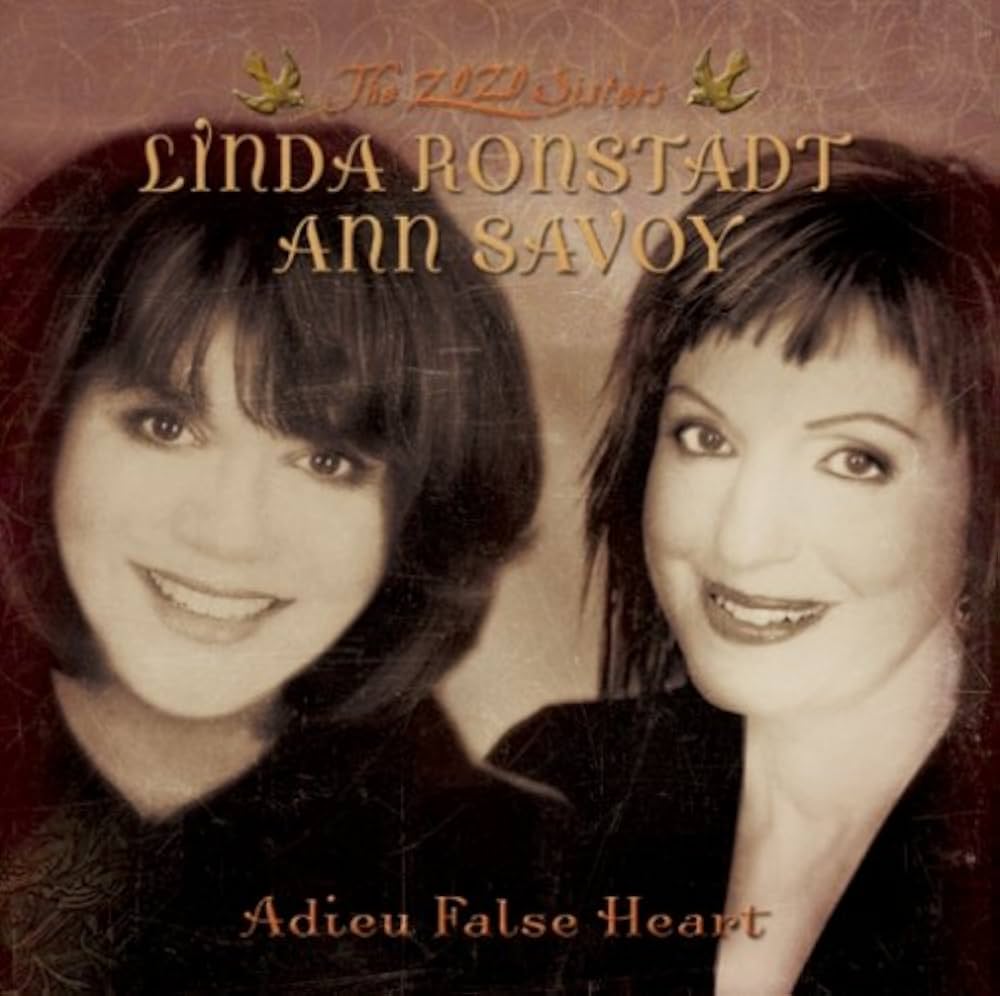 Linda Ronstadt & Ann Savoy/ 新たなる旅立ち/2006 Amazon.co.jp: 新たなる旅立ち: ミュージック