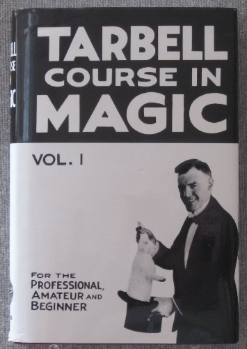 Tarbell Course in Magic Volume I Lessons 1-19 B004A0TGG0 Book Cover