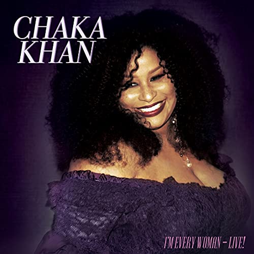 Album Art for I'm Every Woman - Live! by Chaka Khan
