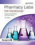 Pharmacy Labs for Technicians: Text (Pharmacy Technician)