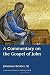 A Commentary on the Gospel of John