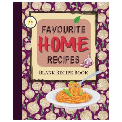 Favourite Home Recipes: Blank Recipe Book