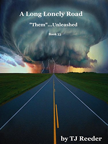 A Long Lonely Road: Book 33: 