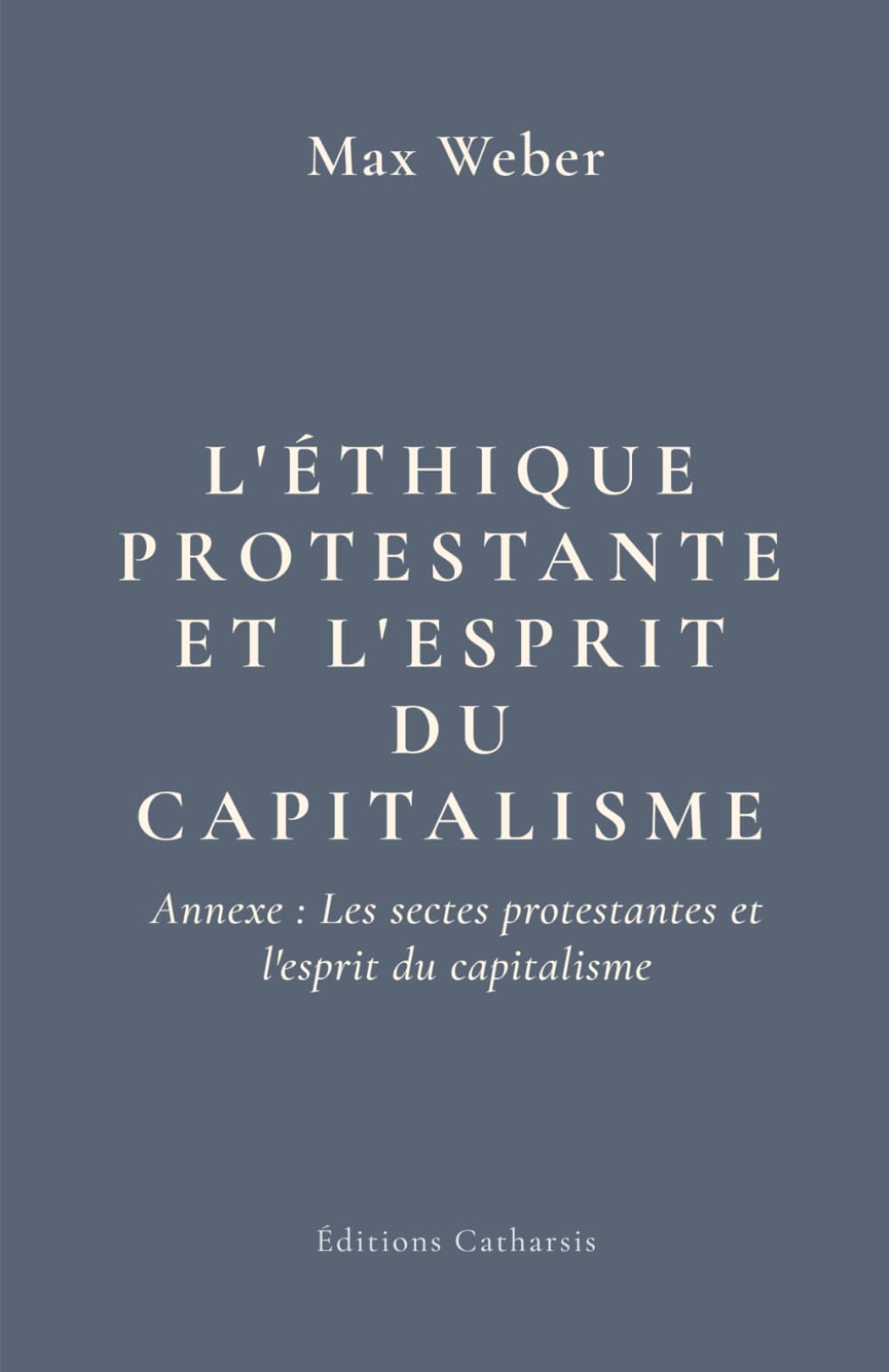 L'éthique protestante et l'esprit du capitalisme