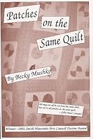 Patches On The Same Quilt 0970812922 Book Cover