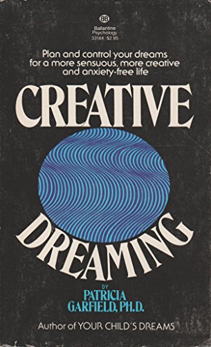 Creative Dreaming 0345331443 Book Cover