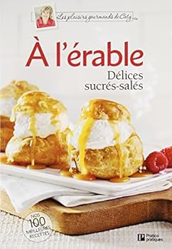 Mass Market Paperback Ã€ l'érable: Délices sucrés-salés Caty Brub [French] Book