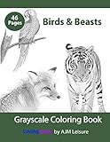 Birds & Beasts: Adult coloring book grayscale (Coloring Themes)