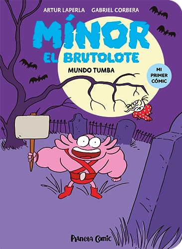 Mínor el Brutolote nº 03. Mundo Tumba: 3 (Cómic infantil juvenil)