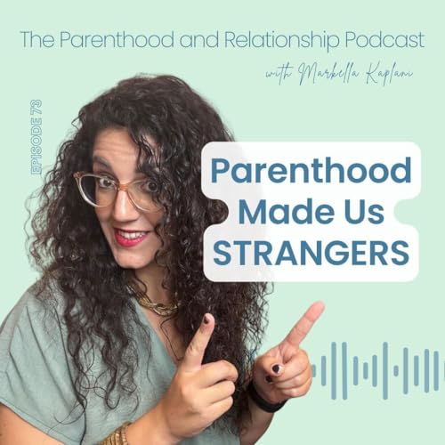 『3 Practical Steps to Heal Emotional Disconnection in Marriage After Children | Ep. 73』のカバーアート