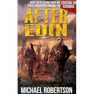After Edin - Book Five of Beyond These Walls (Edición en español) Audiolibro Por Michael Robertson arte de port