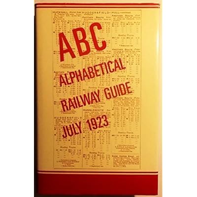 A. B. C. Alphabetical Railway Guide July 1923
