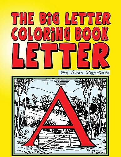 The Big Letter Coloring Book: Letter A