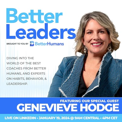 Genevieve Hodge - Mindful leadership for climate action | Better Leaders show 45