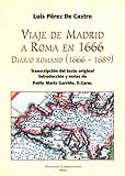 romarin madrid wipo  Viaje de Madrid a Roma en 1666. Diario romano (1666-1689) (Archivum historicum carmelitanum)