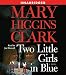 Two Little Girls in Blue: A Novel