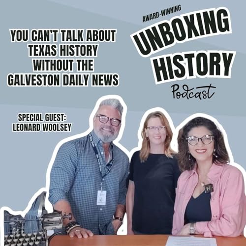 You Can’t Talk about Texas History without The Galveston Daily News
