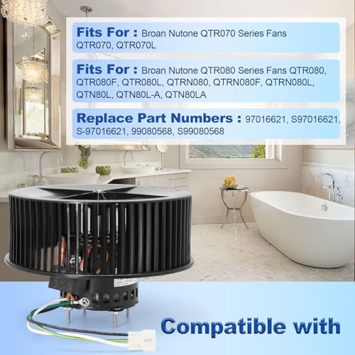 S97016621 Fan Motor Replacement Compatible with Broan Nutone QTR070, QTR070L, for Broan QTR080, QTR080F, QTR080L, QTRN080 99080568 Bathroom Exhaust Fan Replace 80 CFM