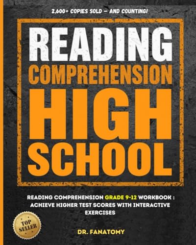 Reading Comprehension High School: Reading Comprehension Grade 9-12 Workbook : Achieve Higher Test Scores with Interactive Exercises (Young Writer)
