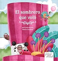 El sombrero que voló 8492964790 Book Cover