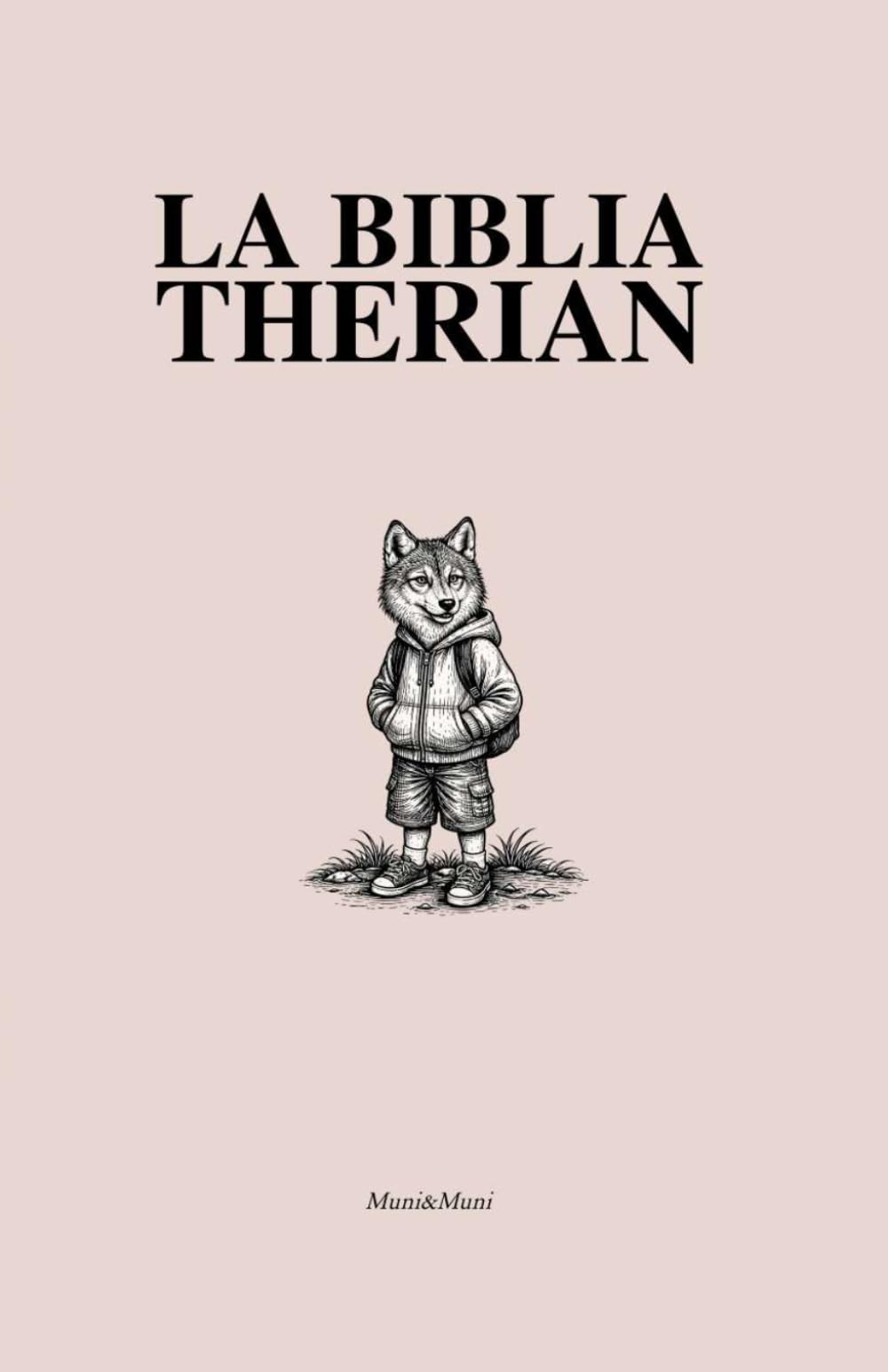 LA BIBLIA THERIAN: Guía para comprender los shifts, explorar tu identidad y aceptar tu naturaleza interior