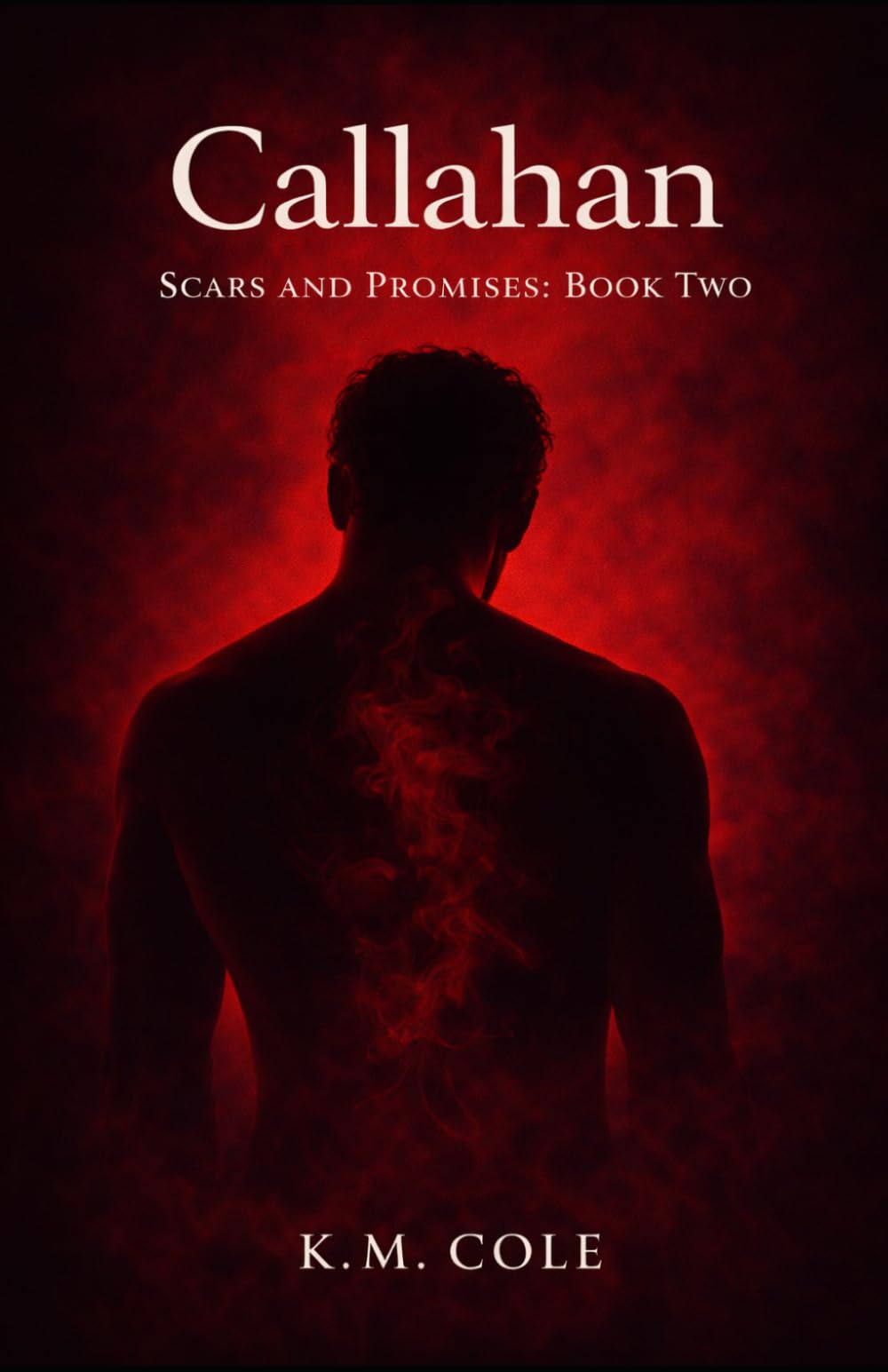 Callahan (Scars and Promises Duet)