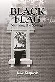 black flag ps4 trophy guide  Black Flag: Surviving the Scourge (English Edition)