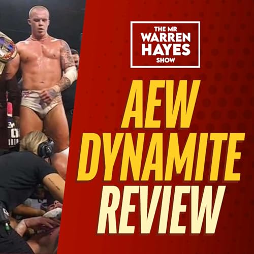 『AEW Dynamite Review: I Don't Know How To Feel』のカバーアート