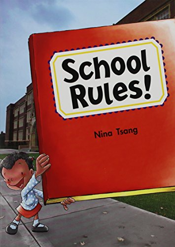 School Rules! (Rigby Literacy by Design Small B... 1418930318 Book Cover