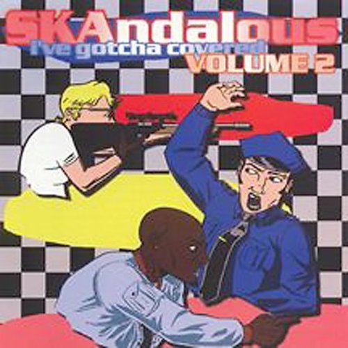 SKANDALOUS I'VE GOTCHA COVERED 2 / VARIOUS Vol. 2I've Gotcha