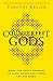 Counterfeit Gods: When the Empty Promises of Love, Money and Power Let You Down