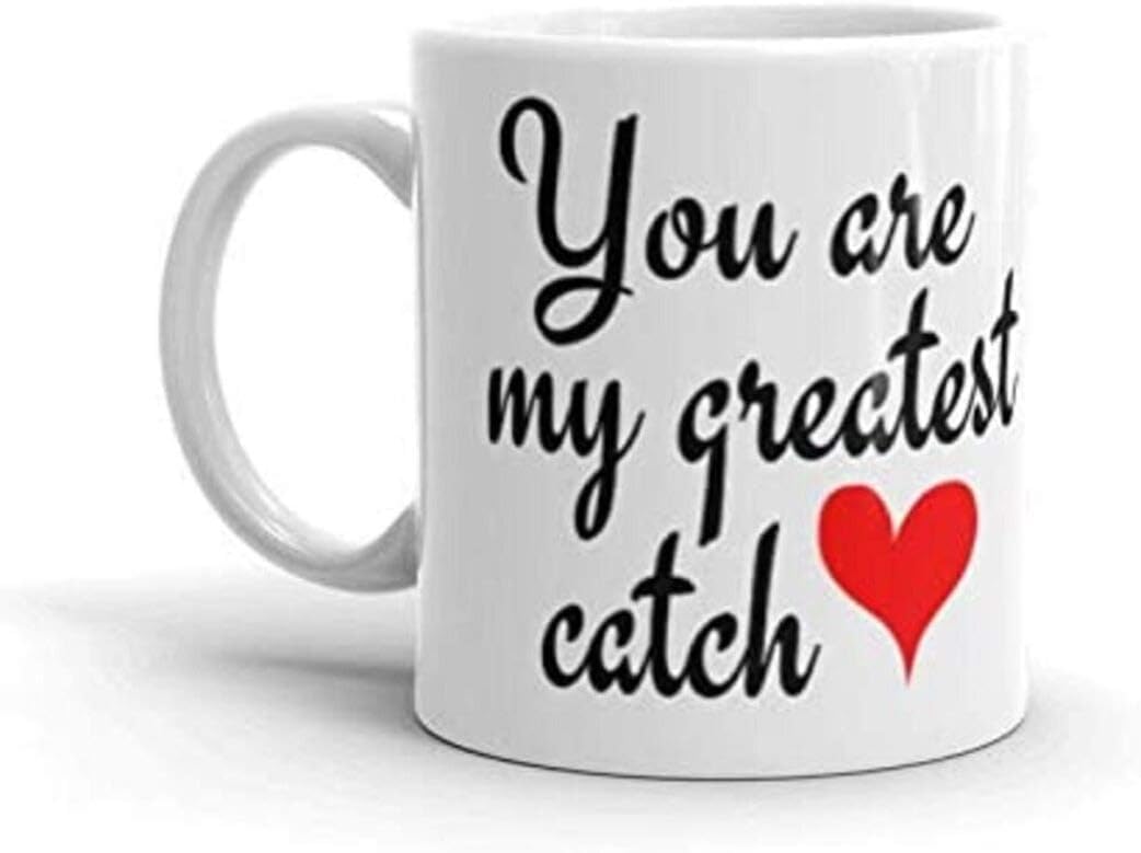 Funny Gift you are my Greatest Catch Coffee Mug Custom Coffee Mug Greatest Catch Personalized 87955