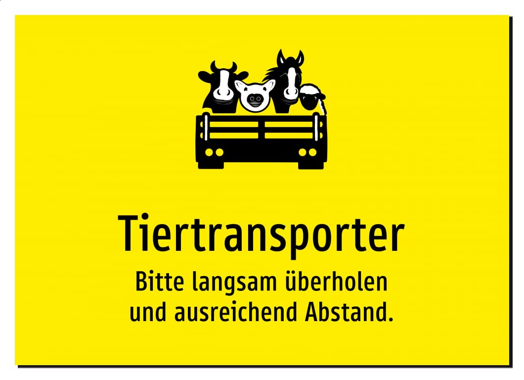 Tiertransporter - Bitte langsam überholen und ausreichend Abstand. – Aluminiumschild A3: 420x297mm – Mit Grafik und Text