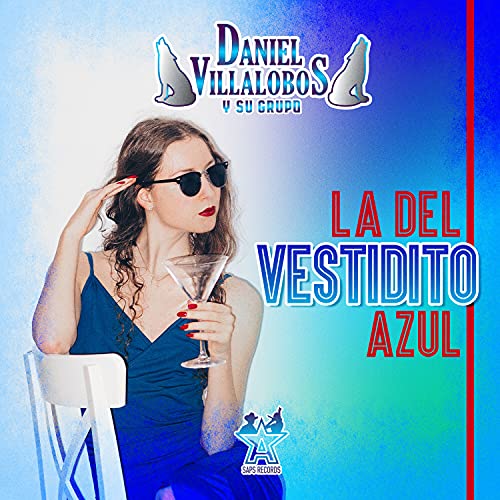 La del Vestidito Azul de Daniel Villalobos y Su Grupo en Amazon Music ...