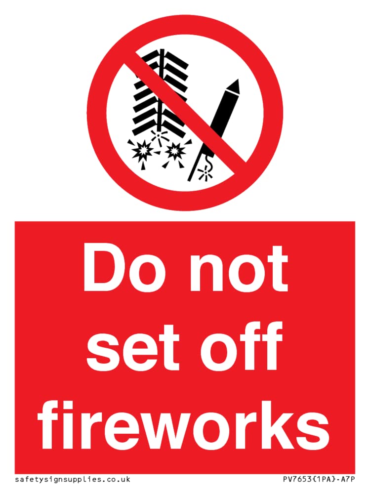 Do not set off fireworks Sign - 75x100mm - A7P