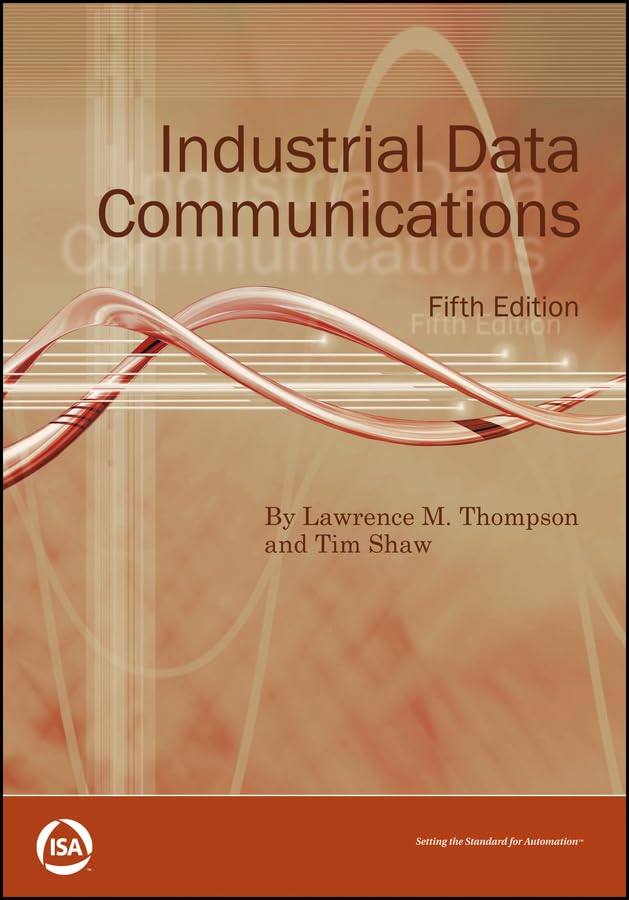 Industrial Data Communications (International Society of Automation)