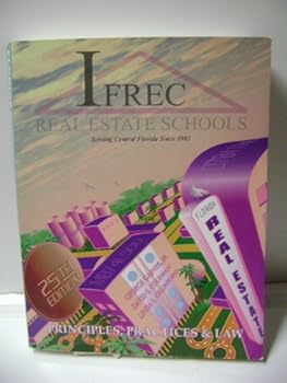 Paperback IFREC Real Estate Schools: Principles, Practice, & Law Book