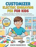 CUSTOMIZER ELECTRIC ENGRAVING PEN FOR KIDS: A Step-by-Step Safety-First Guide to Easy, Screen-Free Projects That Build Creative Confidence—Even If the Tool Came With No Instructions