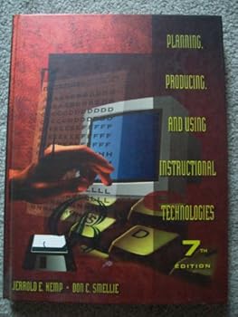 Hardcover Planning, Producing and Using Instructional Technologies Book